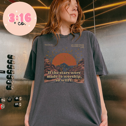 If The Stars Were Made To Worship Tee image 0
