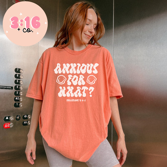 Anxious For What? Tee image 0